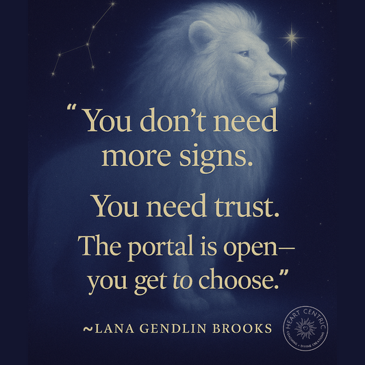 The Lion’s Gate Isn’t About Waiting—It’s About Choosing